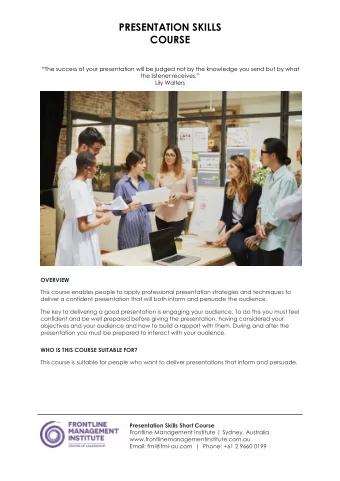 PRESENTATION SKILLS  COURSE  The success of your presentation will be judged not by the