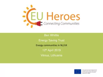 Ben Whittle  Energy Saving Trust  Energy communities in NL/UK 12 th April 2019  Vilnius, Lithuania