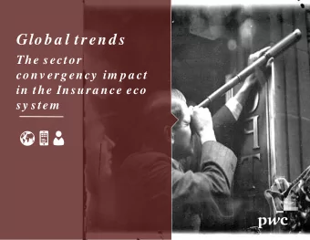 Glob a l trend s  The sector  conv erg ency im p a ct  in the Insura nce eco  sy stem  The sector