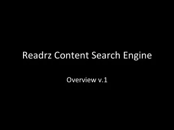 Readrz  Content  Search  Engine    Overview  v.1    Consuming  Informa&lt;on