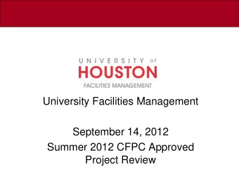 Summer 2012 CFPC Approved  Project Review  CFPC Approved Summer 2012 Projects  Facilities