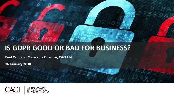is gdpr good or bad for business