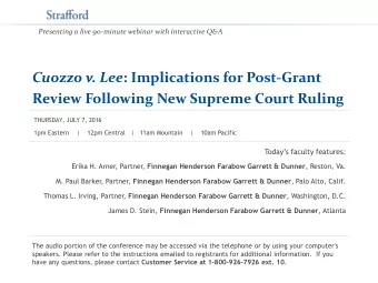 Cuozzo v. Lee : Implications for Post-Grant Review Following New Supreme Court Ruling  THURSDAY,