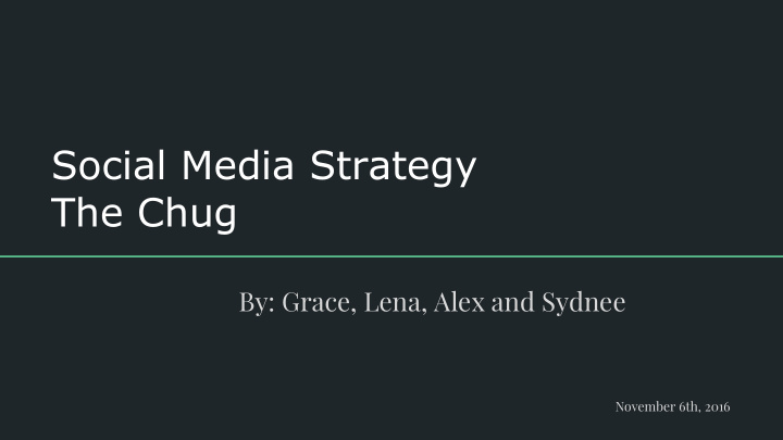 social media strategy the chug