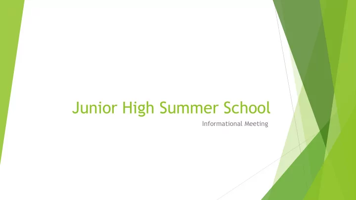 junior high summer school