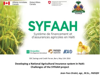 Projet SYFAAH  1  SDC Savings and Credit Forum, Bern, May 11th 2016  Developing a National