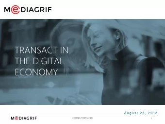 THE DIGITAL  ECONOMY  A u g u s t  2 8 ,  2 0 1 8  INVESTOR PRESENTATION  1  Forward-looking