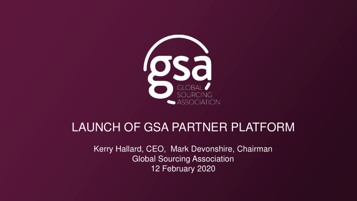 launch of gsa partner platform
