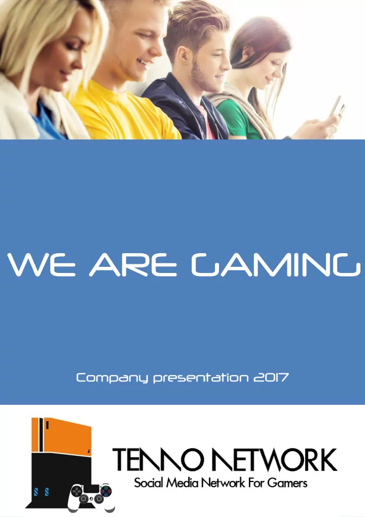 we are gaming