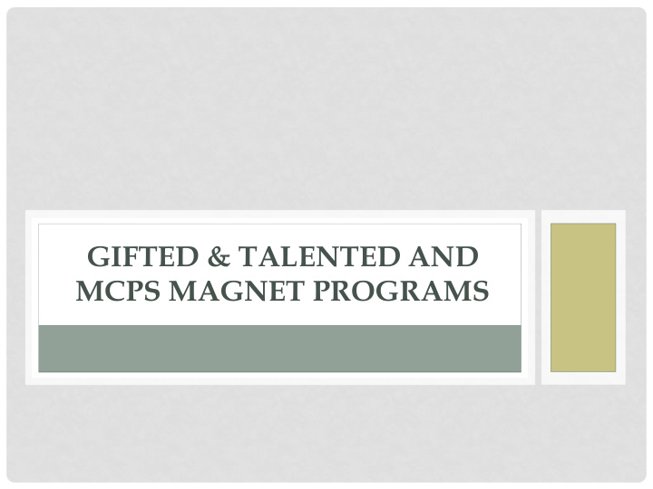 gifted talented and mcps magnet programs outcomes