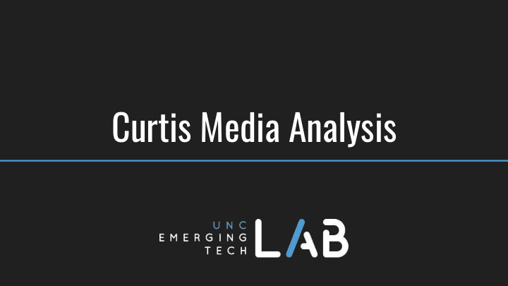 curtis media analysis agenda