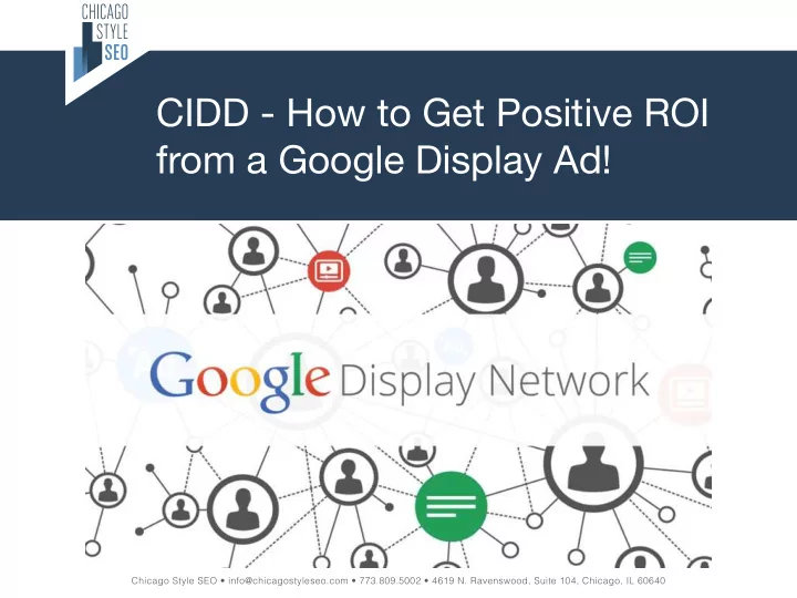 cidd how to get positive roi from a google display ad