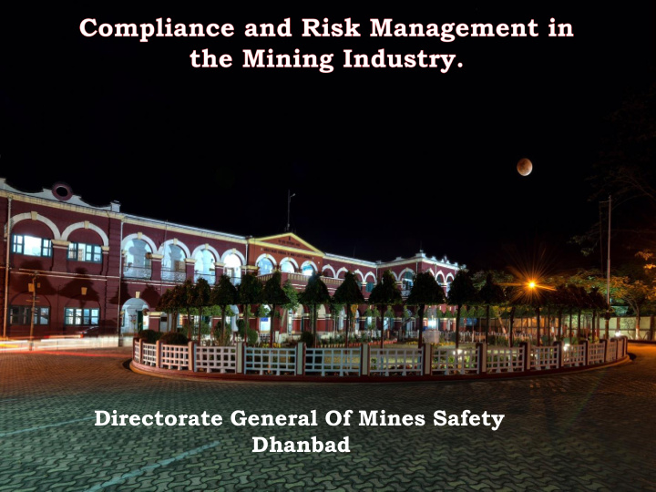 directorate general of mines safety