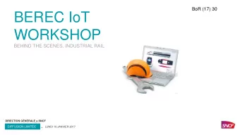 WORKSHOP  BEHIND THE SCENES, INDUSTRIAL RAIL  DIRECTION GNRALE e.SNCF  _  -  DIFFUSION LIMITE