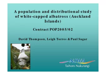 A population and distributional study  of white-capped albatross (Auckland  Islands)  Contract
