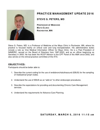 PRACTICE MANAGEMENT UPDATE 2016 STEVE G. PETERS, MD P ROFESSOR OF M EDICINE M AYO C LINIC R