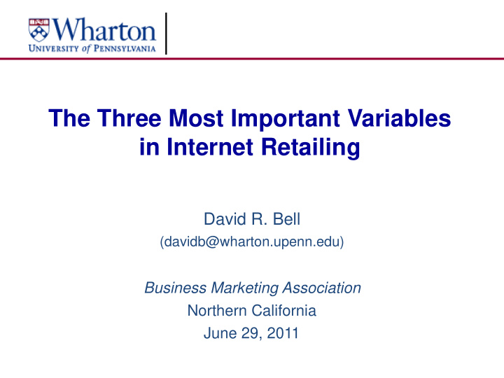 the three most important variables in internet retailing