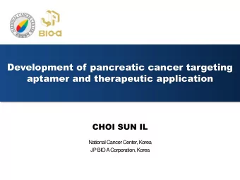 Development of pancreatic cancer targeting  aptamer and therapeutic application  CHOI SUN IL