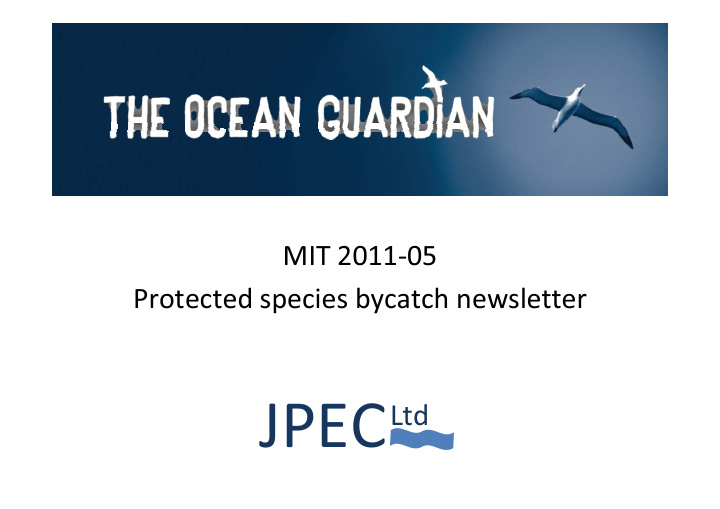 mit 2011 05 protected species bycatch newsletter