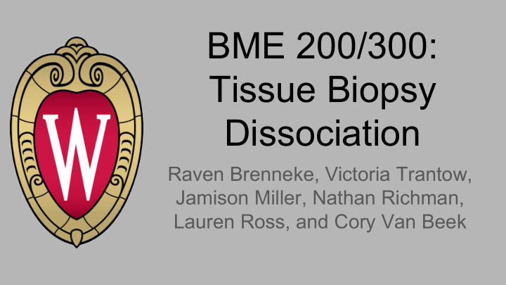 bme 200 300 tissue biopsy dissociation
