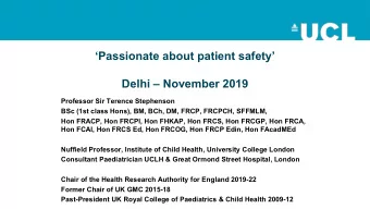 Passionate about patient safety  Delhi  November 2019  Professor Sir Terence Stephenson