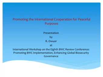 Promoting the International Cooperation for Peaceful  Purposes  Presentation  by  R. Owuor  at