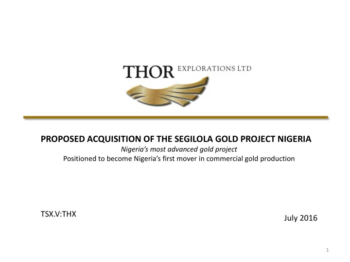 proposed acquisition of the segilola gold project nigeria