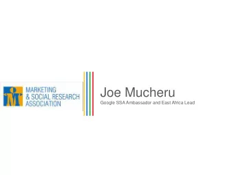 Joe Mucheru  Google SSA Ambassador and East Africa Lead  Past revolutions (double click to view