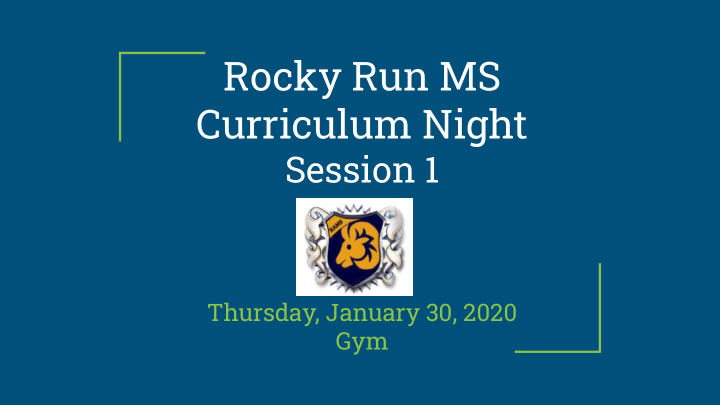 rocky run ms curriculum night