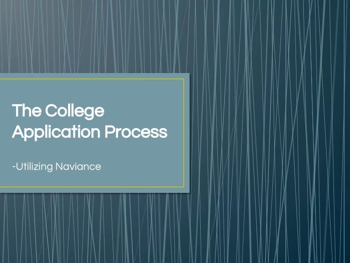the college application process