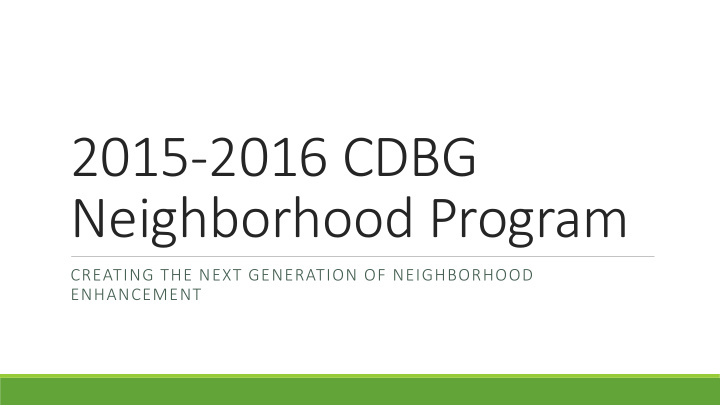 2015 2016 cdbg neighborhood program