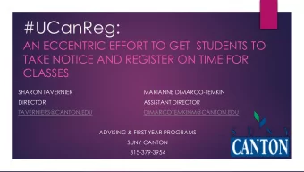 #UCanReg:  AN ECCENTRIC EFFORT TO GET STUDENTS TO  TAKE NOTICE AND REGISTER ON TIME FOR  CLASSES