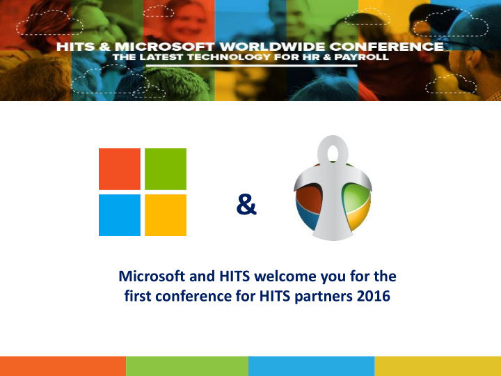 microsoft and hits welcome you for the first conference