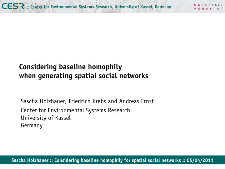 considering baseline homophily when generating spatial