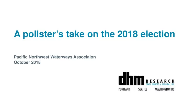 a pollster s take on the 2018 election