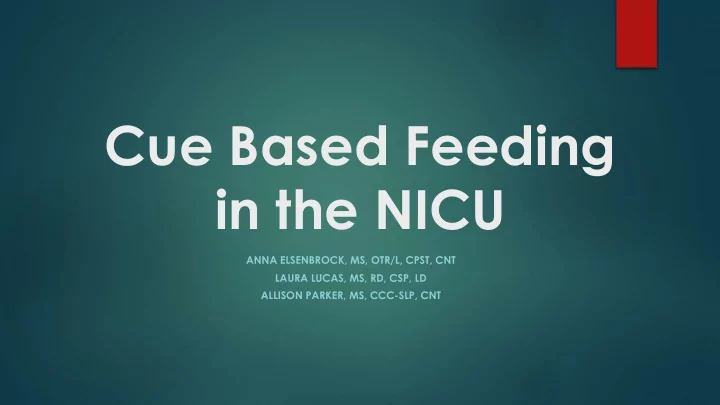 cue based feeding in the nicu