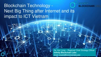 Next Big Thing after Internet and its  impact to ICT Vietnam Do Van Long  Regional Chief