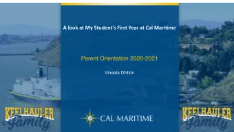 Parent Orientation 2020-2021  Vineeta Dhillon  Overview  Understand student experience during