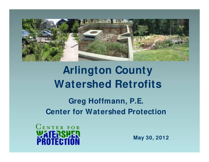 arlington county arlington county watershed retrofits