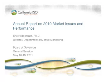 Annual Report on 2010 Market Issues and  p  Performance  Eric Hildebrandt Ph D  Eric Hildebrandt,