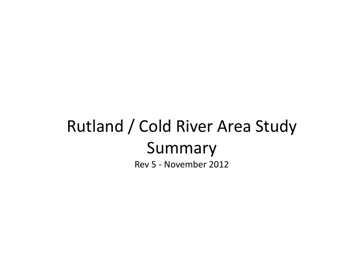 rutland cold river area study r l d c ld ri a s d summary