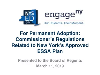 Commissioners Regulations  Related to New Yorks Approved  ESSA Plan  Presented to the Board