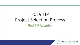Project Selection Process  Final TIP Adoption  2019 Final TIP Adoption  2019 Transportation