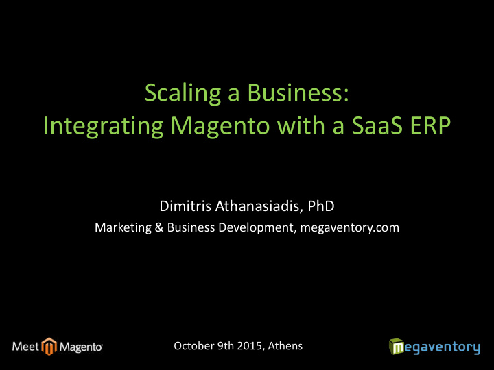 scaling a business integrating magento with a saas erp
