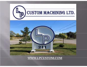 WWW LPCUSTOM COM  WWW.LPCUSTOM.COM  STONEY CREEK  ELMIRA  211 BARTON ST E,  50 SOUTH FIELD DR,