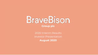 Group plc  2020 Interim Results  Investor Presentation  August 2020  DISCLAIMER AND IMPORTANT