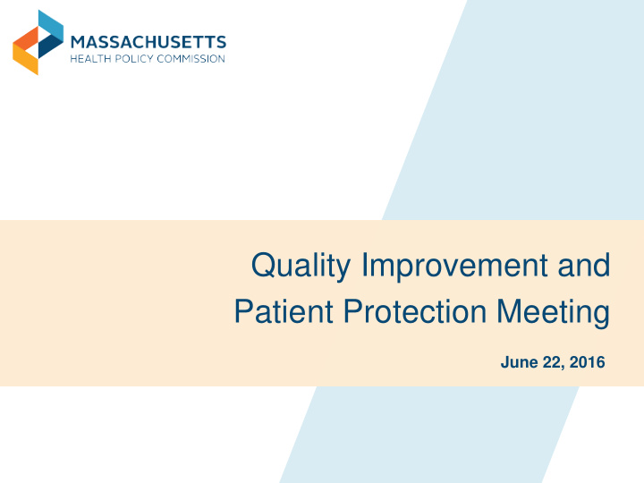 quality improvement and patient protection meeting