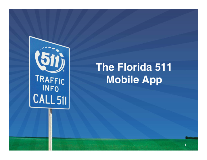 the florida 511 the florida 511 mobile app