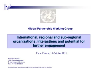 International, regional and sub-  -regional  regional  International, regional and sub