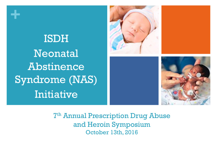 isdh neonatal abstinence syndrome nas initiative 7 th